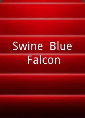 Swine: Blue Falcon海报封面图