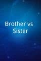 Danielle LeTourneau Brother vs. Sister