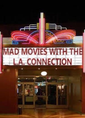 Mad Movies with the L.A. Connection海报封面图