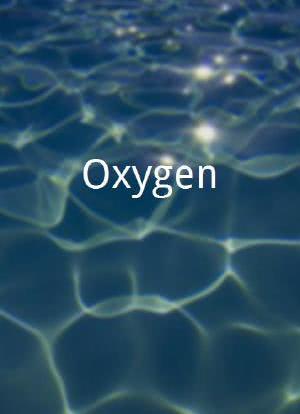 Oxygen海报封面图