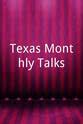 巴德·施拉克 Texas Monthly Talks