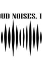 Daisy Alvarez Loud Noises, Inc.
