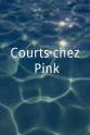 Mathieu Lecerf Courts chez Pink