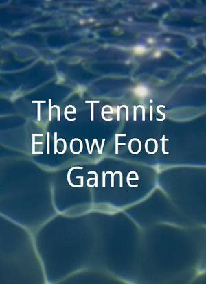 The Tennis Elbow Foot Game海报封面图
