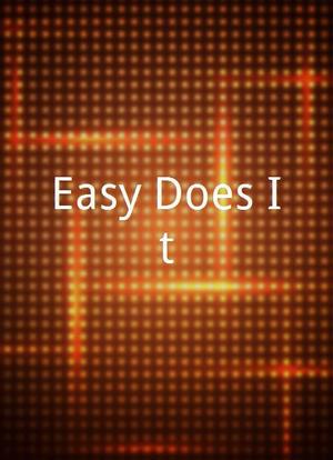 Easy Does It海报封面图