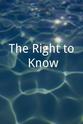Medgar Jacobs The Right to Know