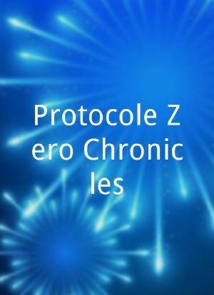 Protocole Zero Chronicles海报封面图