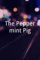 Sarah Prince The Peppermint Pig