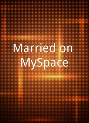 Married on MySpace海报封面图