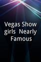 Ritchie Allen Vegas Showgirls: Nearly Famous