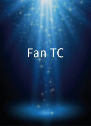 Fan TC海报封面图