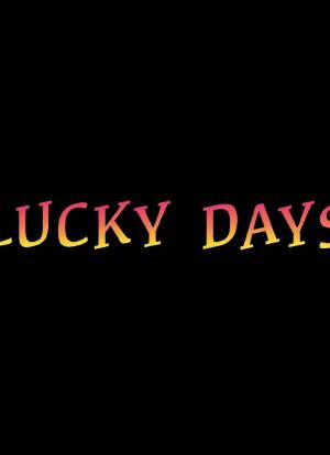 Lucky Days海报封面图