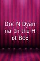 Mareo-Ahmir Lawson Doc N Dyanna: In the Hot Box