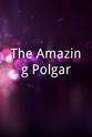 Franz Polgar The Amazing Polgar
