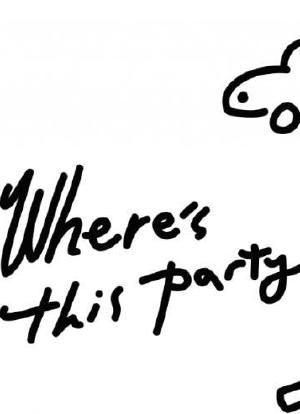 Where`s This Party?海报封面图