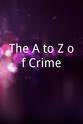 David Gooderson The A to Z of Crime