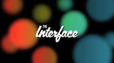 The Interface