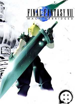 Final Fantasy VII: Machinabridged海报封面图