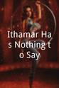 艾米·恩里克斯 Ithamar Has Nothing to Say