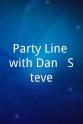 Steve McDonagh Party Line with Dan & Steve