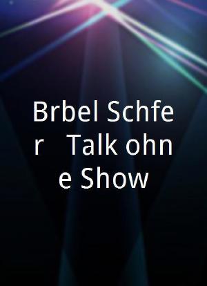 Bärbel Schäfer - Talk ohne Show海报封面图