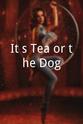 Peg Heron Heidel It's Tea or the Dog