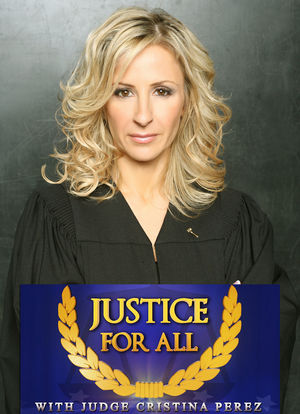 Justice for All with Judge Cristina Perez海报封面图