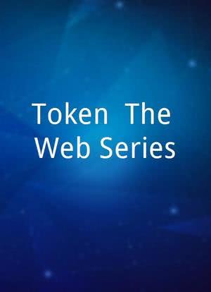 Token: The Web Series海报封面图