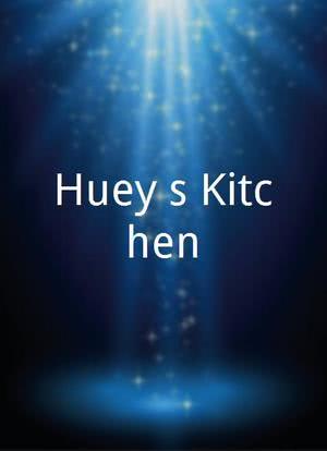 Huey's Kitchen海报封面图
