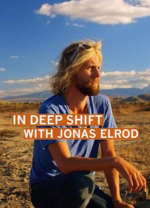In Deep Shift with Jonas Elrod海报封面图