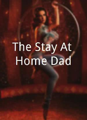 The Stay-At-Home Dad海报封面图