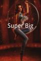 Emily Fincher Super Big