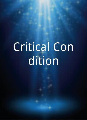 Critical Condition海报封面图