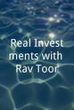 Rav Toor Real Investments with Rav Toor