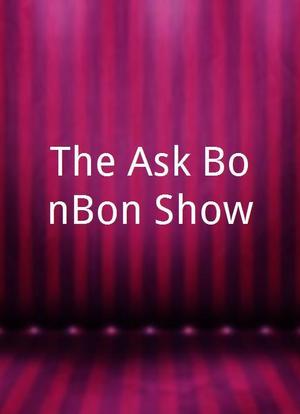 The Ask BonBon Show海报封面图
