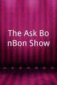 Shirin Tinati The Ask BonBon Show