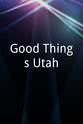 Reagan Leadbetter Good Things Utah