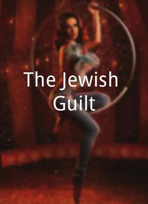 The Jewish Guilt海报封面图