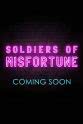 Justin Burquist Soldiers of Misfortune