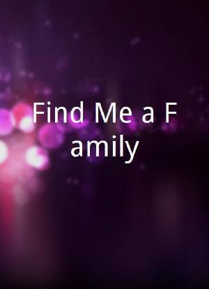 Find Me a Family海报封面图