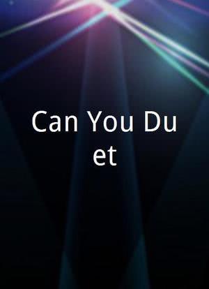 Can You Duet?海报封面图