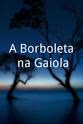 Helena Isabel A Borboleta na Gaiola