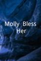 大卫·克莱德 Molly, Bless Her