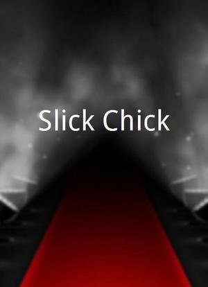 Slick Chick海报封面图