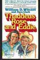 Thomas C. Parker Thaddeus Rose and Eddie