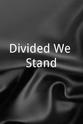 Mark Schilder Divided We Stand