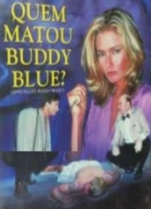 Who Killed Buddy Blue?海报封面图