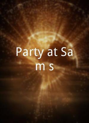 Party at Sam`s海报封面图