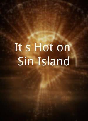 It's Hot on Sin Island海报封面图