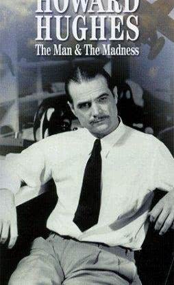 Howard Hughes: The Man and the Madness海报封面图